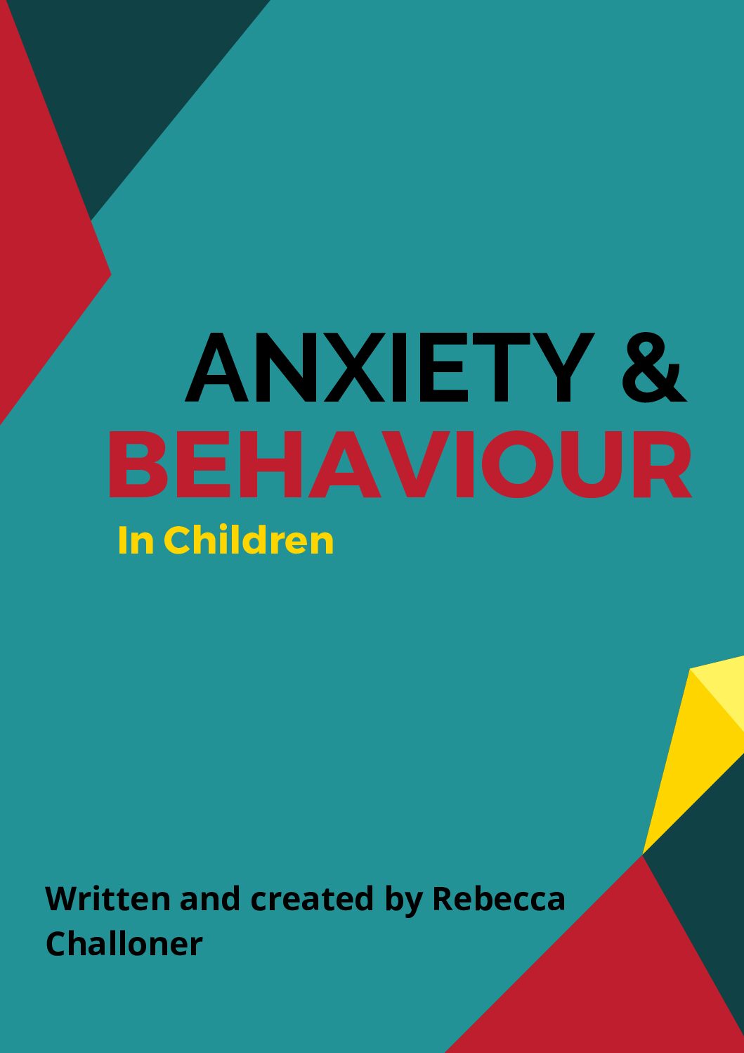 Anxiety & Behaviour in Children